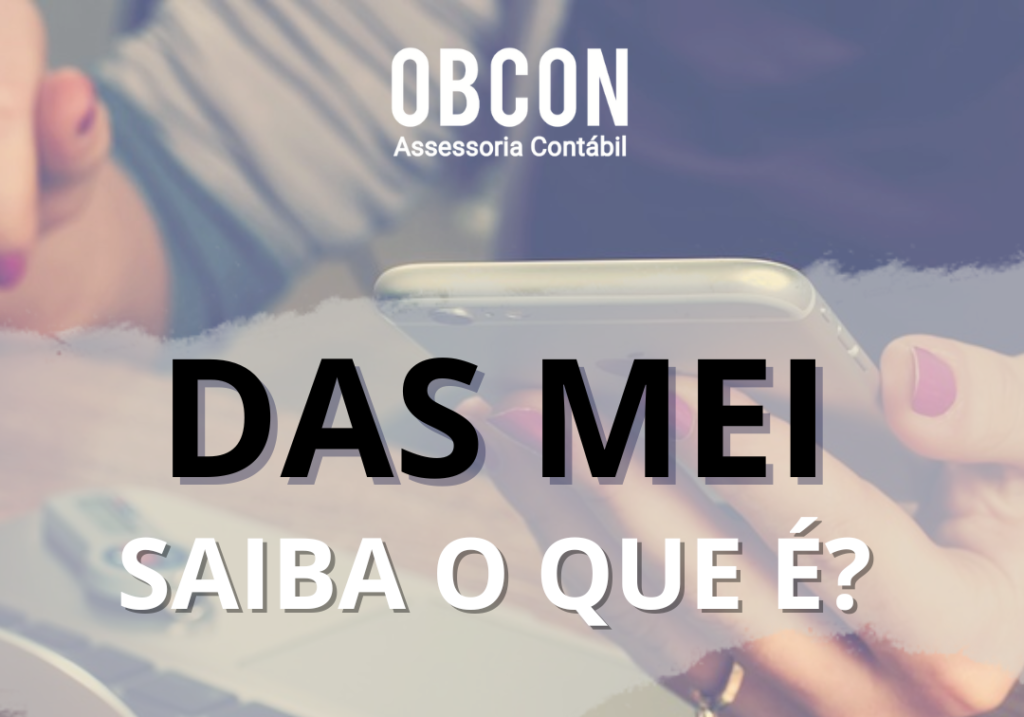 DAS MEI: saiba o que é e como emitir!